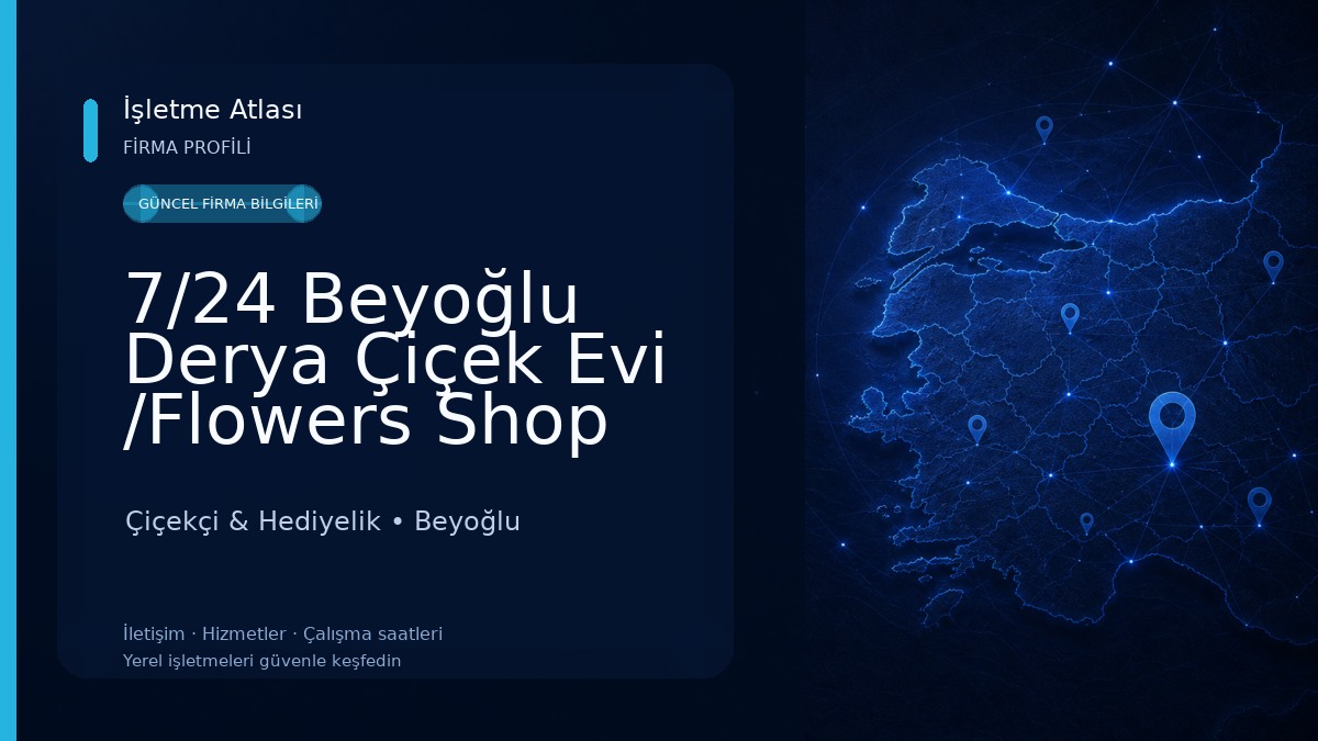 7/24 Beyoğlu Derya Çiçek Evi /Flowers Shop Çiçekçi & Hediyelik