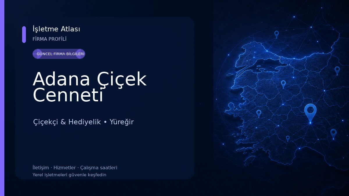 Adana Çiçek Cenneti Çiçekçi & Hediyelik