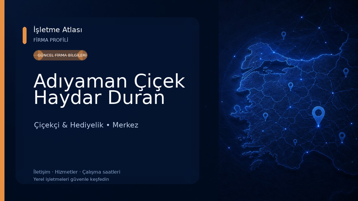 Adıyaman Çiçek Haydar Duran Çiçekçi & Hediyelik