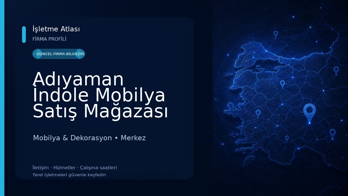 Adıyaman İndole Mobilya Satış Mağazası 