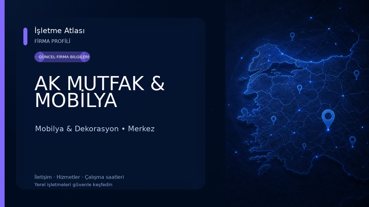 AK MUTFAK & MOBİLYA 
