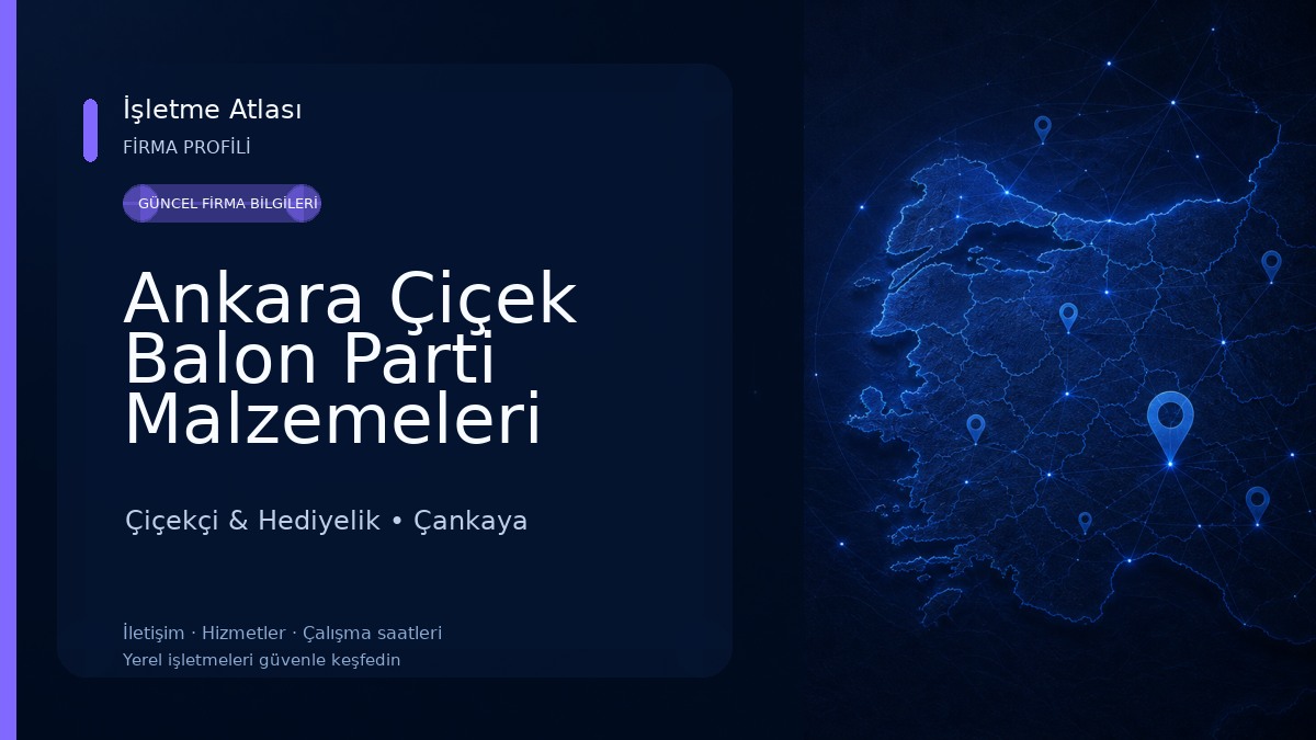 Ankara Çiçek Balon Parti Malzemeleri Çiçekçi & Hediyelik