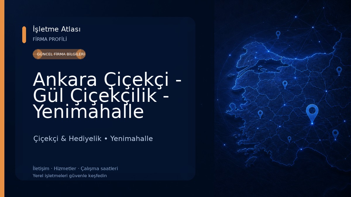 Ankara Çiçekçi - Gül Çiçekçilik - Yenimahalle Çiçekçi Çiçekçi & Hediyelik