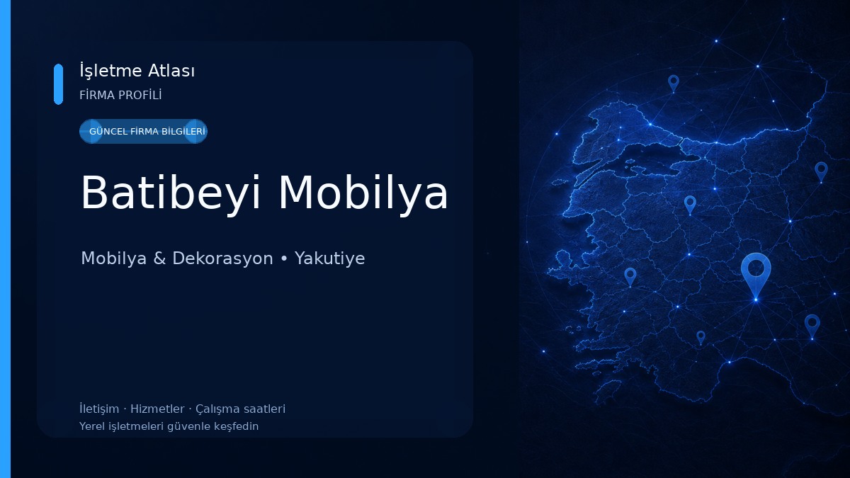 Batibeyi Mobilya 