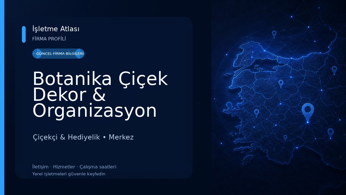 Botanika Çiçek Dekor & Organizasyon Çiçekçi & Hediyelik