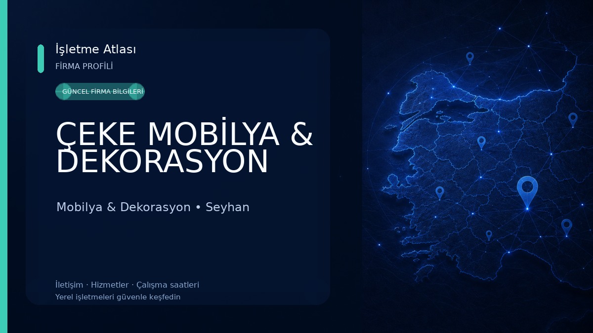 ÇEKE MOBİLYA & DEKORASYON Mobilya & Dekorasyon