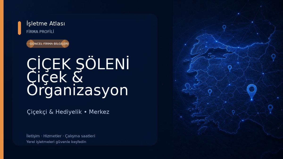 ÇİÇEK ŞÖLENİ Çiçek & Organizasyon Çiçekçi & Hediyelik