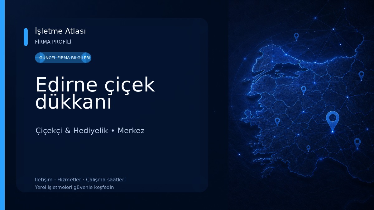 Edirne çiçek dükkanı 