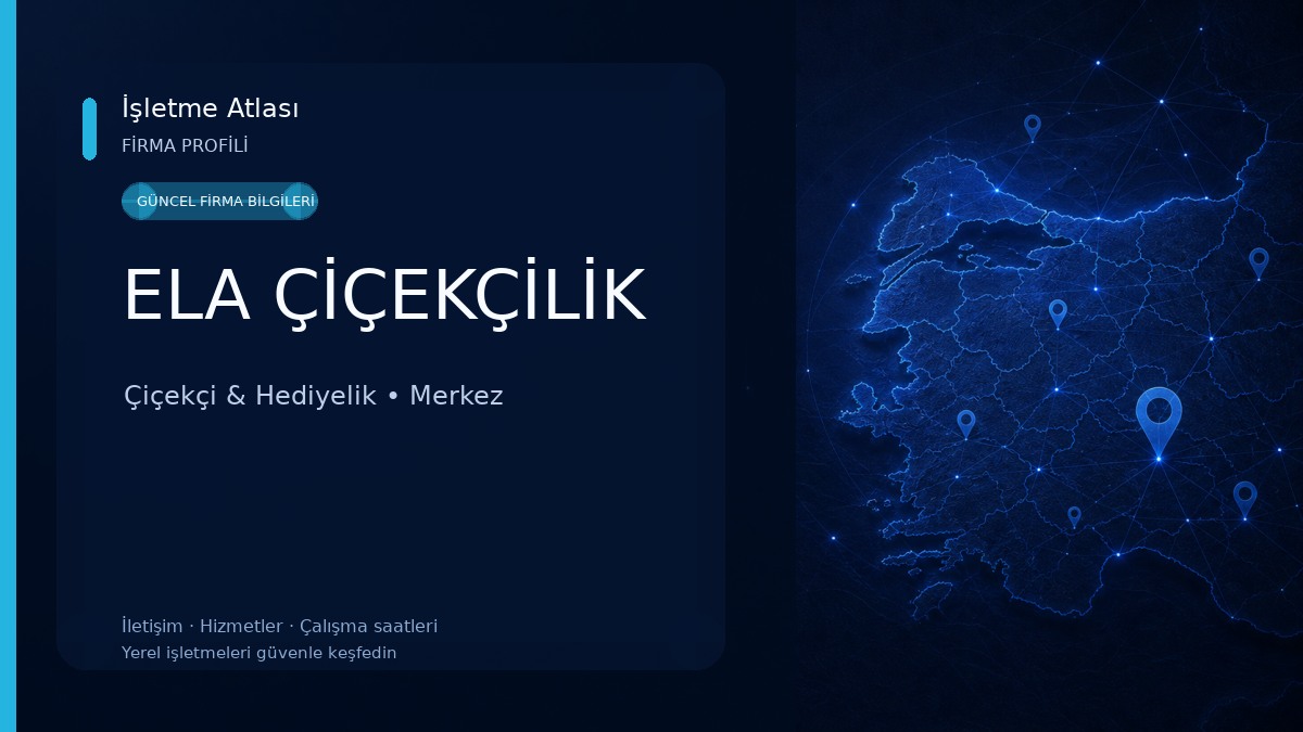 ELA ÇİÇEKÇİLİK 