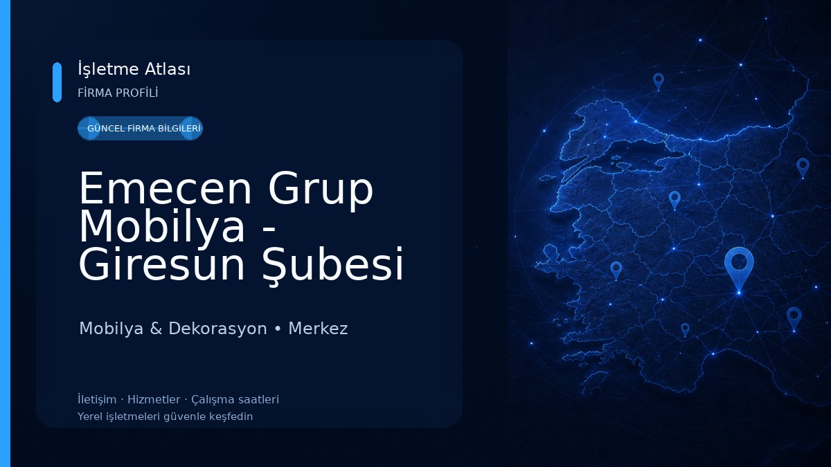 Emecen Grup Mobilya - Giresun Şubesi 