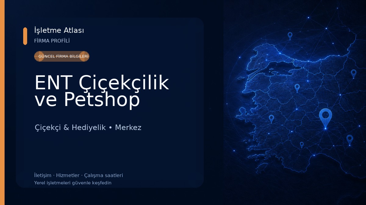 ENT Çiçekçilik ve Petshop 