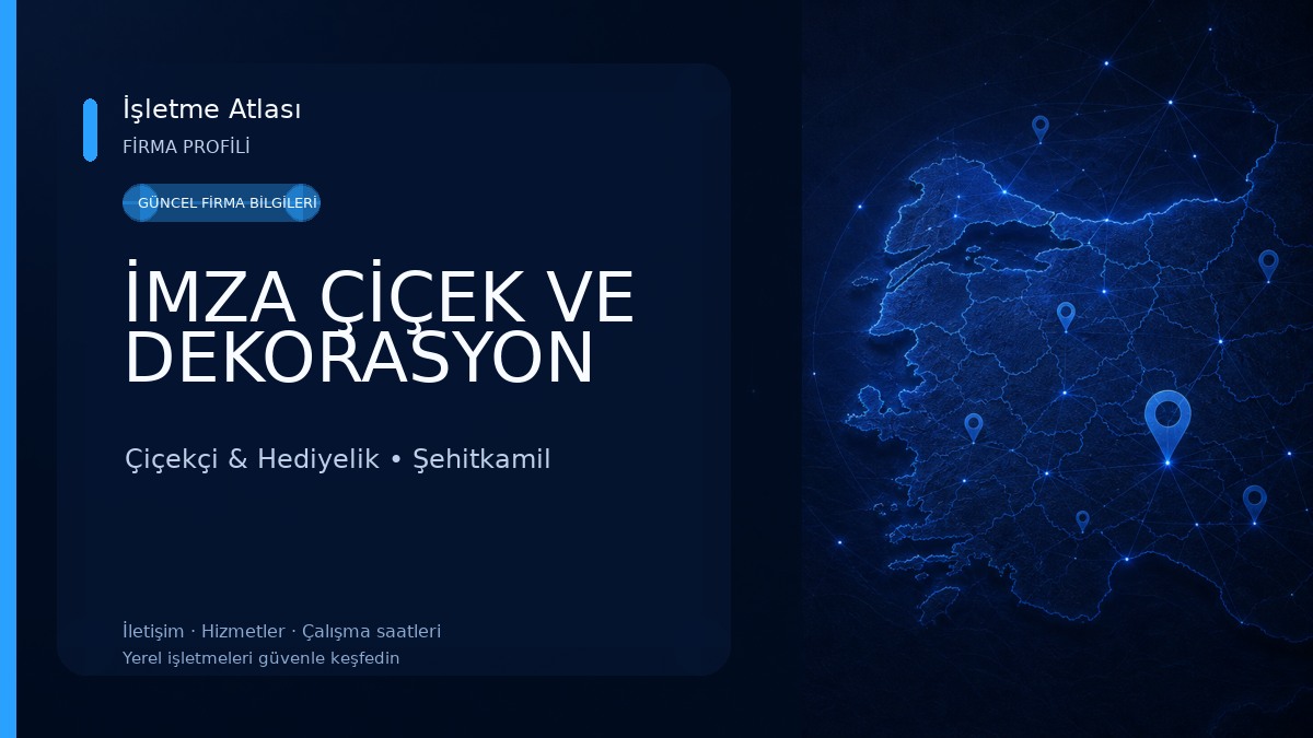 İMZA ÇİÇEK VE DEKORASYON 