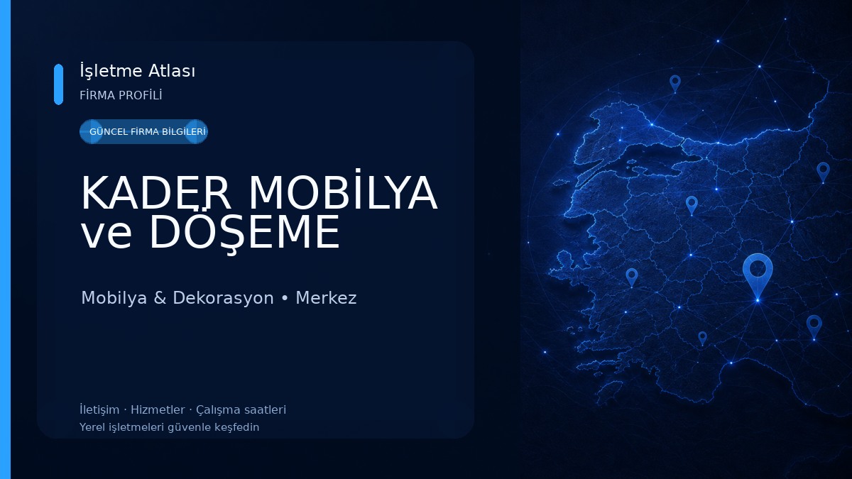 KADER MOBİLYA ve DÖŞEME Mobilya & Dekorasyon
