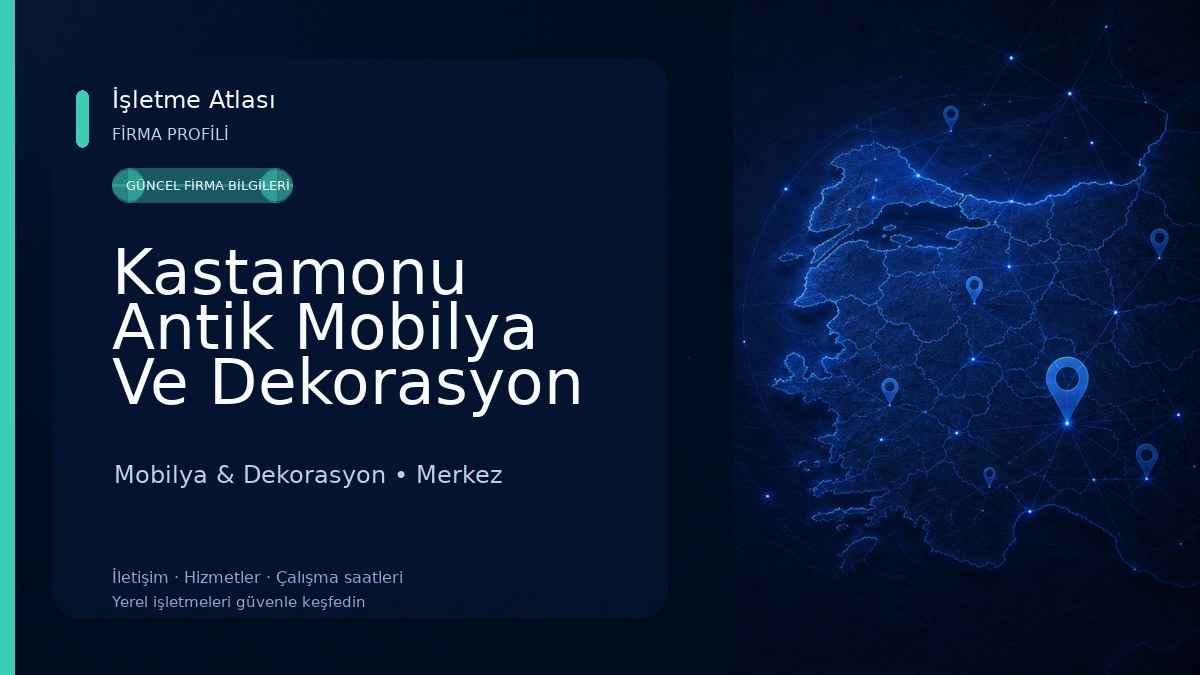 Kastamonu Antik Mobilya Ve Dekorasyon 