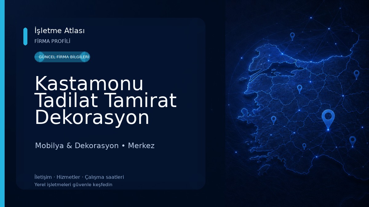 Kastamonu Tadilat Tamirat Dekorasyon İşleri Mobilya & Dekorasyon