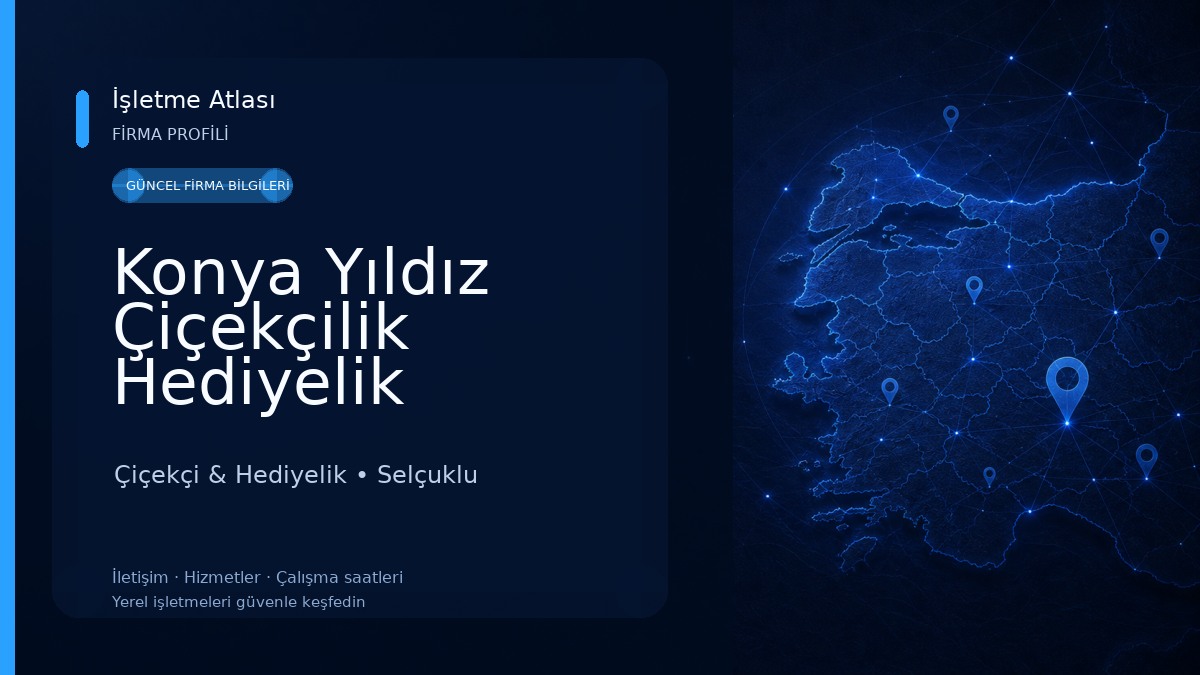 Konya Yıldız Çiçekçilik Hediyelik Çiçekçi & Hediyelik