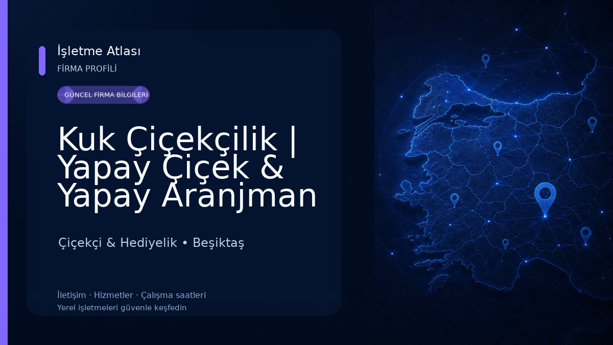 Kuk Çiçekçilik | Yapay Çiçek & Yapay Aranjman Çiçekçi & Hediyelik