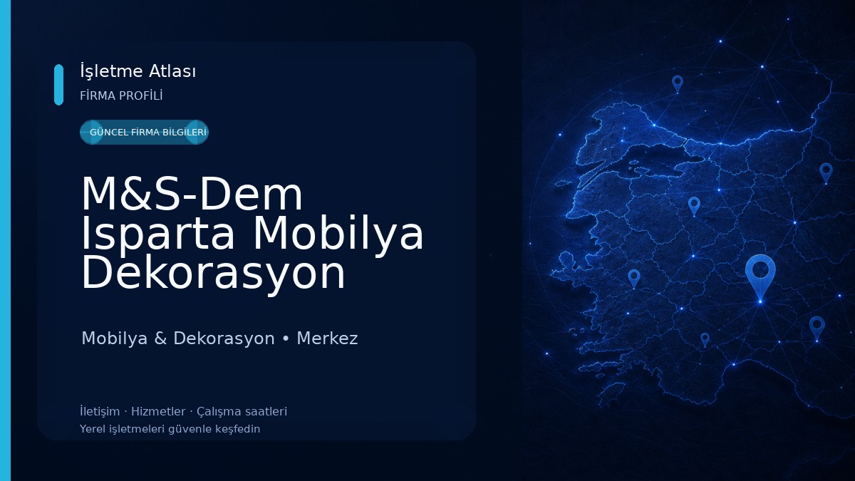 M&S-Dem Isparta Mobilya Dekorasyon 