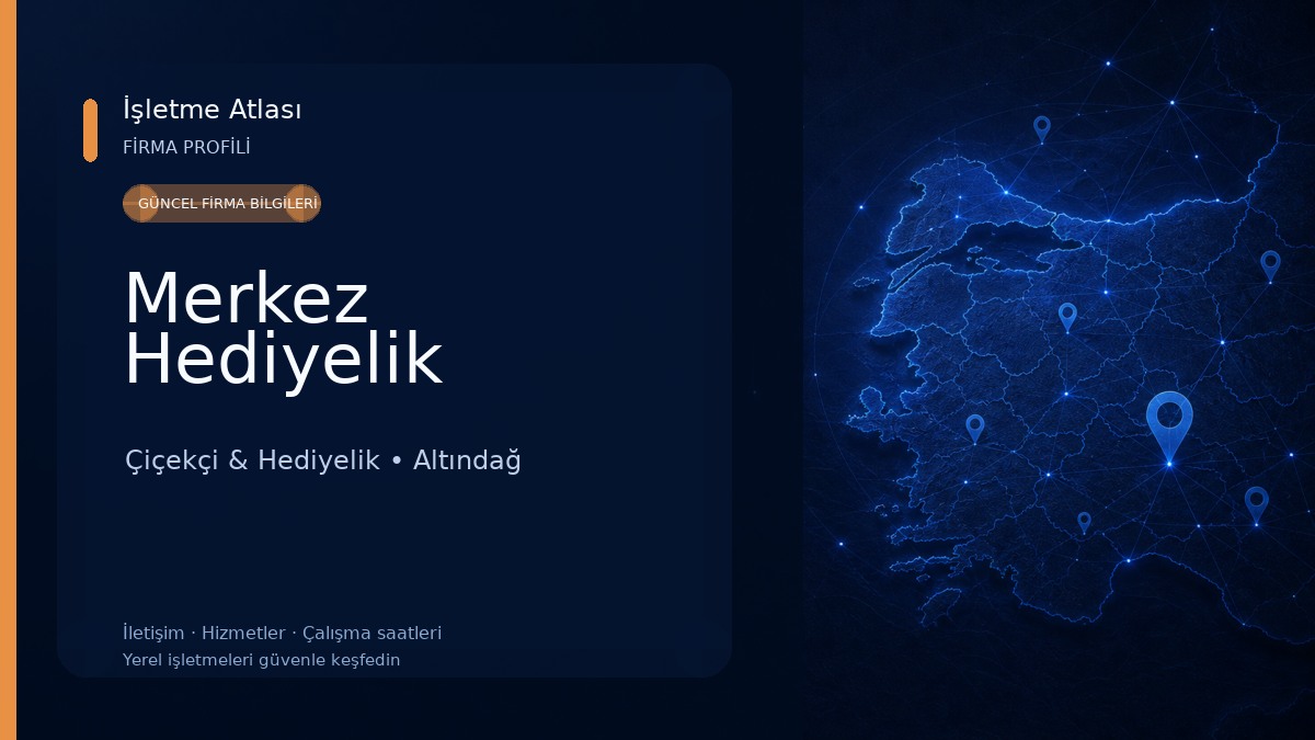 Merkez Hediyelik Çiçekçi & Hediyelik