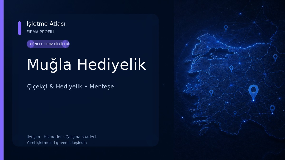 Muğla Hediyelik Çiçekçi & Hediyelik