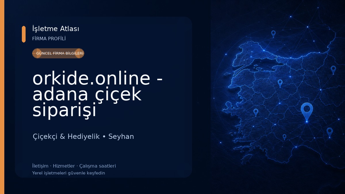 orkide.online - adana çiçek siparişi Çiçekçi & Hediyelik