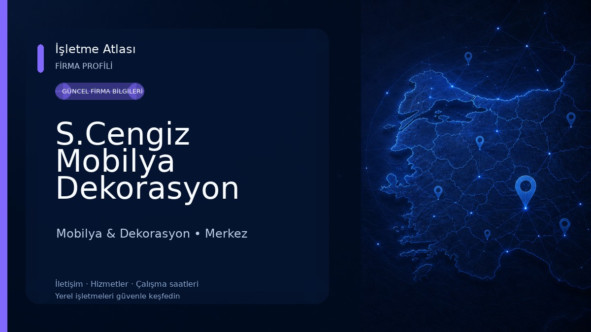 S.Cengiz Mobilya Dekorasyon Mobilya & Dekorasyon