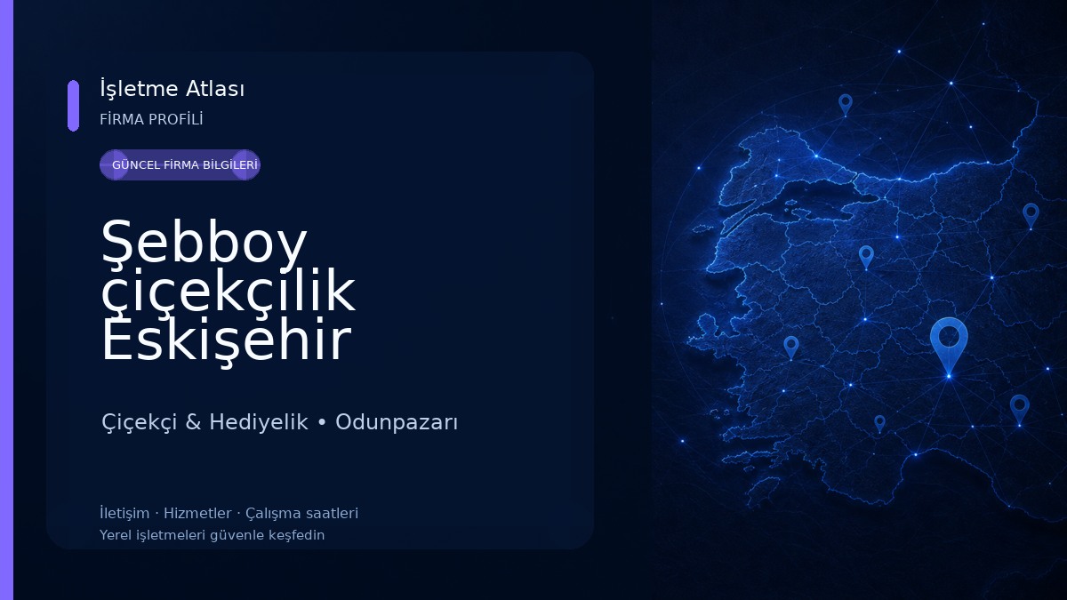 Şebboy çiçekçilik Eskişehir vadisehir Çiçekçi & Hediyelik