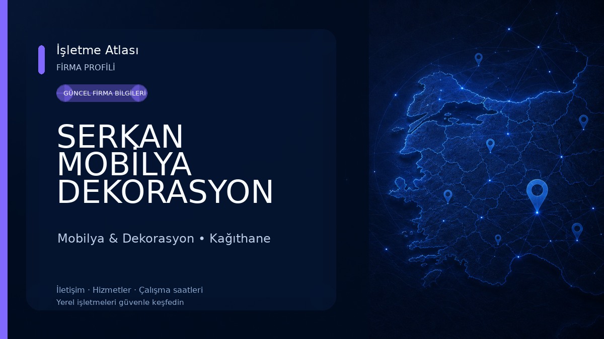 SERKAN MOBİLYA DEKORASYON Mobilya & Dekorasyon