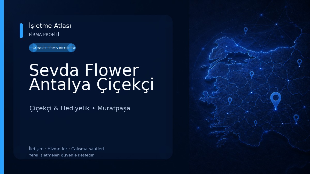 Sevda Flower Antalya Çiçekçi Çiçekçi & Hediyelik