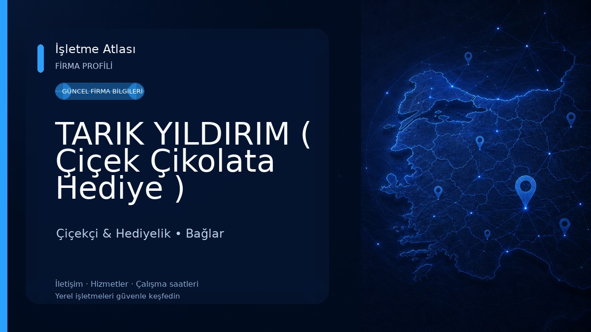 TARIK YILDIRIM ( Çiçek Çikolata Hediye ) Çiçekçi & Hediyelik