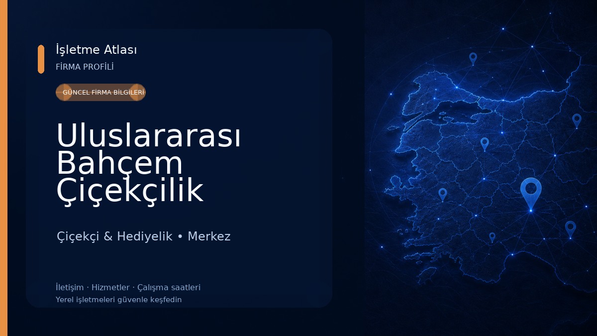 Uluslararası Bahçem Çiçekçilik 